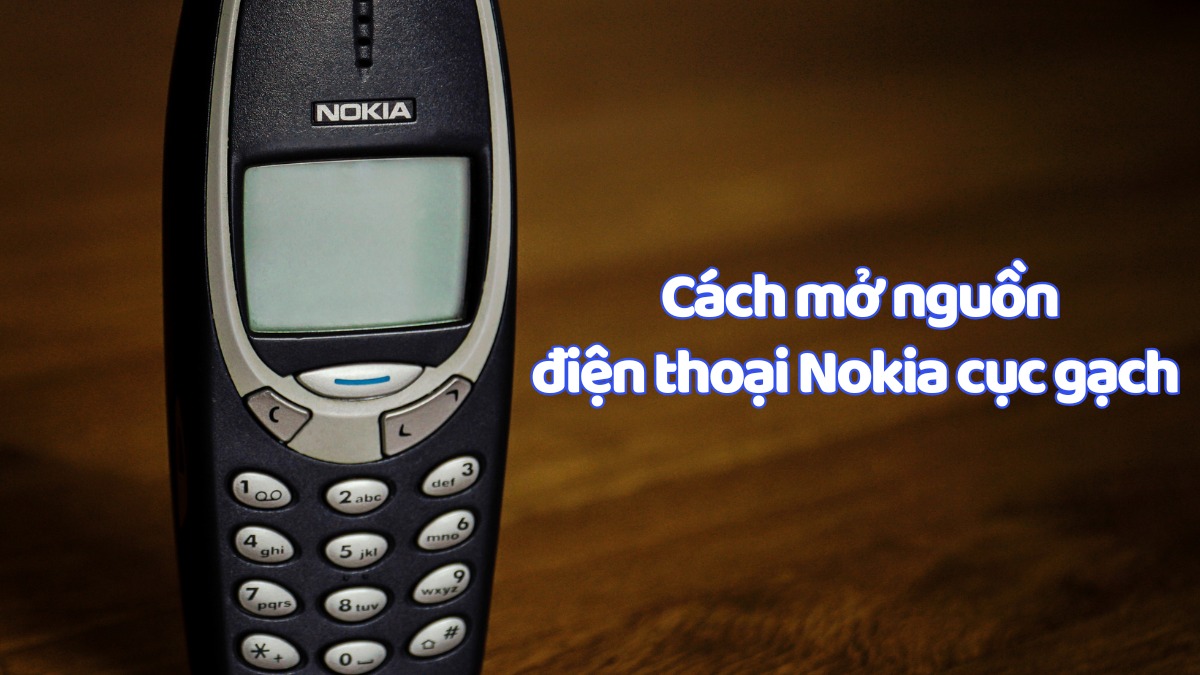 Cách mở nguồn điện thoại Nokia cục gạch đơn giản